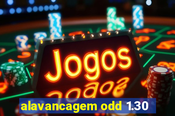 alavancagem odd 1.30